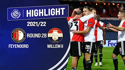 Highlights Feyenoord vs Willem II (Vòng 28 - Giải VĐQG Hà Lan 2021/22)