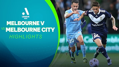 Highlights Melbourne Victory - Melbourne City FC (Vòng 23 - Giải VĐQG Úc 2021/22)