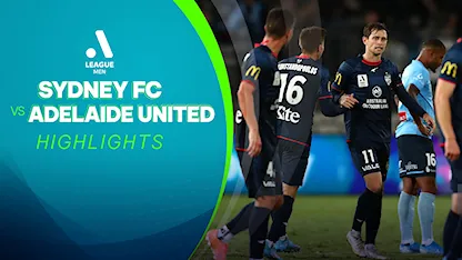 Highlights Sydney FC - Adelaide United (Vòng 22 - Giải VĐQG Úc 2021/22)