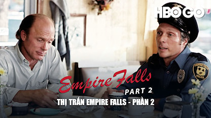 Thị Trấn Empire Falls Phần 2 - 08 - Fred Schepisi