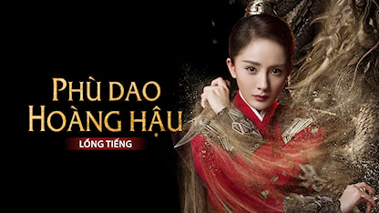 Phù Dao Hoàng Hậu - Legend Of Fu Yao - 22 - Nguyễn Kinh Thiên - Dương Mịch - Lưu Dịch Quân - Cao Vỹ Quang