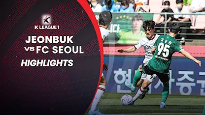 Highlights Jeonbuk - FC Seoul (Vòng 10 - VĐQG Hàn Quốc 2022) Highlights Jeonbuk - FC Seoul (Vòng 10 - VĐQG Hàn Quốc 2022)