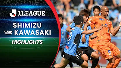 Highlights Shimizu - Kawasaki (Vòng 12 - VĐQG Nhật Bản 2022)