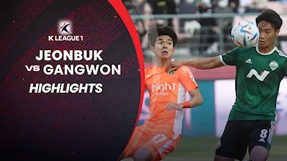 Highlights Jeonbuk - Gangwon (Vòng 12 - VĐQG Hàn Quốc 2022) Highlights Jeonbuk - Gangwon (Vòng 12 - VĐQG Hàn Quốc 2022)