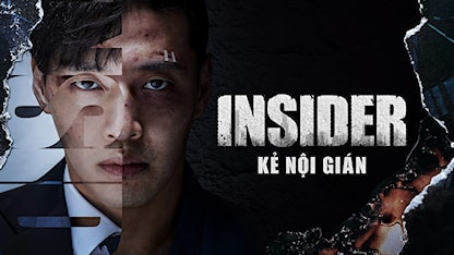 Insider: Kẻ Nội Gián - 04 - Min Yeon Hong - Kang Ha Neul - Lee Yoo Young - Heo Sung Tae - Phạm Băng Băng