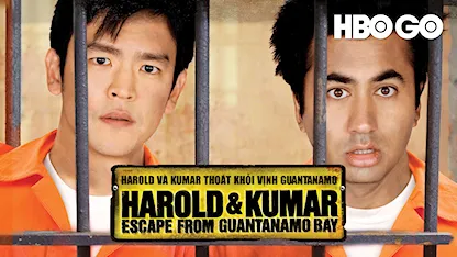 Harold Và Kumar Thoát Khỏi Vịnh Guantanamo