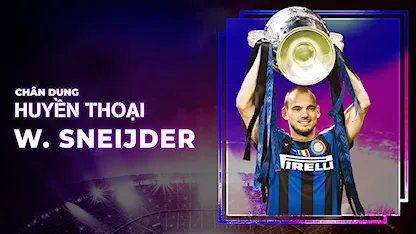 Wesley Sneijder | Chân Dung Huyền Thoại