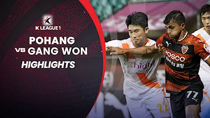 Highlights Pohang - Gangwon (Vòng 16 - VĐQG Hàn Quốc 2022)