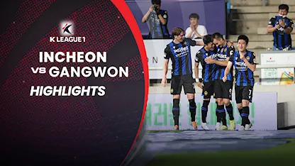 Highlights Incheon - Gangwon (Vòng 17 - VĐQG Hàn Quốc 2022)