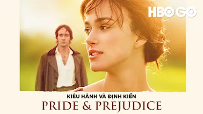 Kiêu Hãnh Và Định Kiến - 02 - Joe Wright - Keira Knightley - Brenda Blethyn - Donald Sutherland - Tom Hollander - Rosamund Pike - Jena Malone - Judi Dench