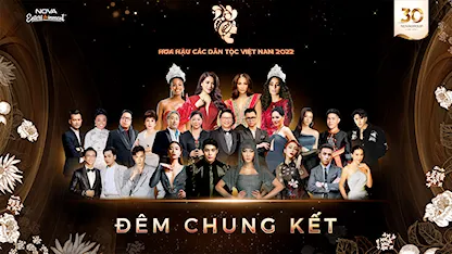 Đêm Chung Kết Hoa Hậu Các Dân Tộc Việt Nam 2022 - 04 - Lindsey Coffey - Destiny Wagner - H'Hen Niê - Nguyễn Quang Dũng - Sỹ Hoàng - Linh Nga - Thu Minh - Noo Phước Thịnh - Hoàng Thùy Linh - ST Sơn Thạch - Ali Hoàng Dương - Dương Edward - Quang Bảo - Trương Ngọc Ánh