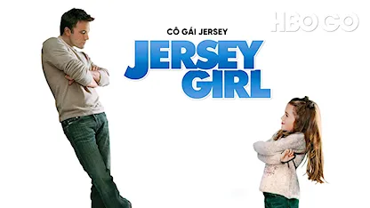 Cô Gái Jersey - 14 - Kevin Smith - Ben Affleck - Liv Tyler - Raquel Castro