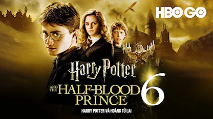 Harry Potter Và Hoàng Tử Lai - 06 - David Yates - Daniel Radcliffe - Rupert Grint - Emma Watson