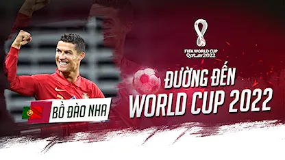 Bồ Đào Nha rực cháy cho lần cuối của Ronaldo | Đường Đến World Cup 2022