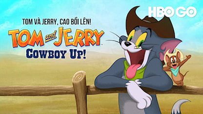 Tom Và Jerry, Cao Bồi Lên! - 28 - Darrell Van Citters - George Ackles - Sean Burgos - Trevor Devall