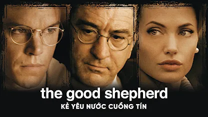 Kẻ Yêu Nước Cuồng Tín - 01 - Robert De Niro - Matt Damon - Angelina Jolie - Alec Baldwin - Tammy Blanchard