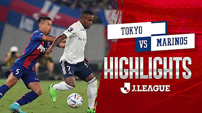Highlights Tokyo - Marinos (Vòng 28 - VĐQG Nhật Bản 2022)