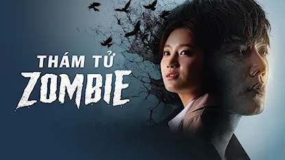 Thám Tử Zombie - 30 - Shim Jae Hyun - Choi Jin Hyuk - Park Joo Hyun - Lee Joong Ok - Hwang Bo Ra