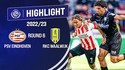 Highlights PSV Eindhoven - RKC Waalwijk (Vòng 6 - VĐQG Hà Lan 2022/23)
