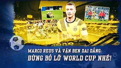 Marco Reus Và Vận Đen Dai Dẳng: Đừng Bỏ Lỡ World Cup Nhé! | Nhịp Đập Bóng Đá