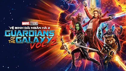 Vệ Binh Dải Ngân Hà 2 Vệ Binh Dải Ngân Hà 2