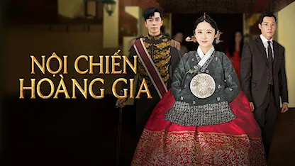 Nội Chiến Hoàng Gia - 29 - Jang Na Ra - Choi Jin Hyuk - Shin Sung Rok - Lee Elijah - Shin Eun Kyung