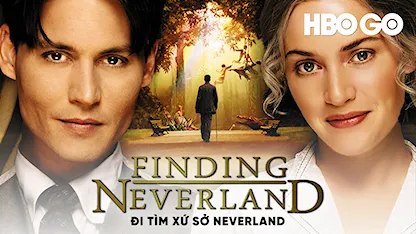 Đi Tìm Xứ Sở Neverland - 16 - Marc Forster - Johnny Depp - Kate Winslet - Julie Christie - Radha Mitchell - Dustin Hoffman