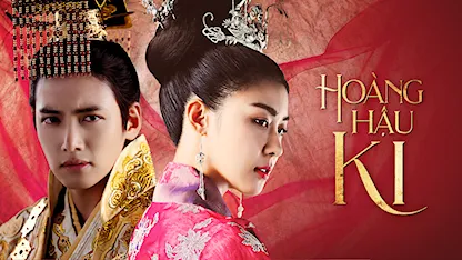 Hoàng Hậu Ki - The Empress Ki