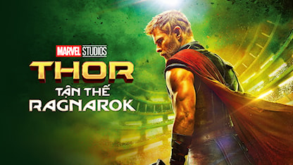 Thor: Tận Thế Ragnarok - 14 - Taika Waititi - Chris Hemsworth - Tom Hiddleston - Cate Blanchett - Idris Elba - Jeff Goldblum - Tessa Thompson