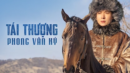Tái Thượng Phong Vân Ký - 27 - Lâm Phong (Director) - Hàn Đống - Từ Phạm Khê - Trương Ninh Giang - Mã Thu Tử