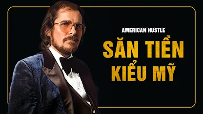 Săn Tiền Kiểu Mỹ - 11 - David O. Russell - Christian Bale - Amy Adams - Bradley Cooper - Jennifer Lawrence - Jeremy Renner