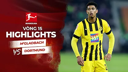Highlights M'gladbach - Dortmund (Vòng 15 - Giải VĐQG Đức 2022/23)