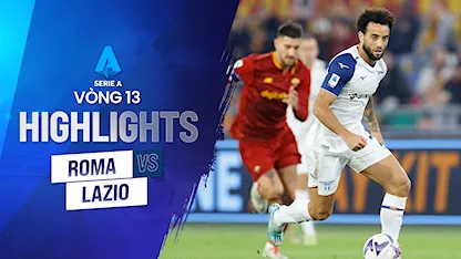 Highlights  AS Roma - Lazio (Vòng 13 - Giải VĐQG Ý 2022/23)
