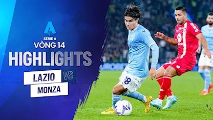 Highlights Lazio - Monza (Vòng 14 - Giải VĐQG Ý 2022/23)
