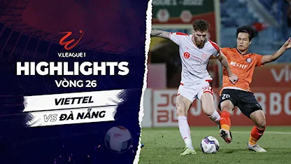 Highlights Viettel - Đà Nẵng (Vòng 26 - V-league 2022/23)