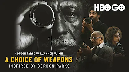 Gordon Parks Và Lựa Chọn Vũ Khí