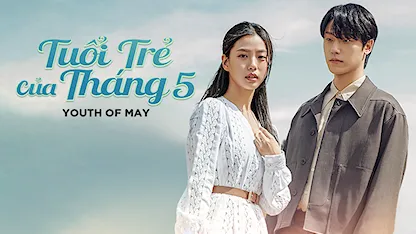 Tuổi Trẻ Của Tháng Năm - Youth Of May - 29 - Song Min Yeop - Lee Do Hyun - Go Min Si - Lee Sang Yi - Geum Sae Rok