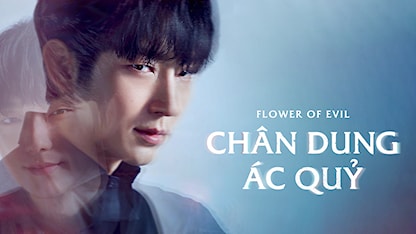 Chân Dung Ác Quỷ - Hoa Của Quỷ - Flower Of Evil - 23 - Lee Joon Ki - Moon Chae Won - Jang Hee Jin - Seo Hyun Woo