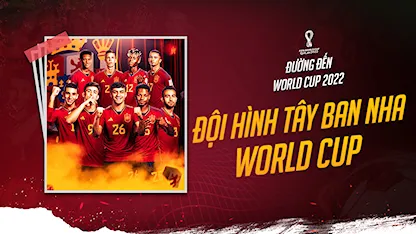 Đội Hình Tối Ưu Tây Ban Nha Dự World Cup 2022 | Trẻ Trung Nhưng Đầy Tranh Cãi