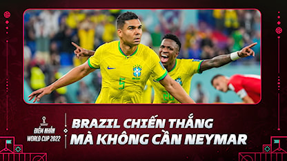 Đẳng Cấp Và Kinh Nghiệm: Brazil Chiến Thắng Mà Không Cần Neymar | Điểm Nhấn World Cup 2022