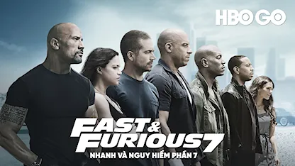 Nhanh Và Nguy Hiểm Phần 7 - 04 - James Wan - Vin Diesel - Paul Walker - Dwayne Johnson