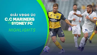 Highlights Central Coast Mariners - Sydney FC  (Vòng 8  - Giải VĐQG Úc 2022/23)