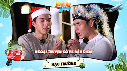2 Ngày 1 Đêm - Tự Do Tự Lo - Hậu trường | Ngoại Truyện Cô Bé Bán Diêm - Cris hóa lính cứu hỏa giải cứu Dương Lâm và HIEUTHUHAI