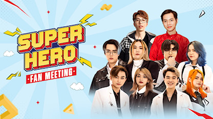 Họp Mặt Fan Hâm Mộ -  Super Hero Fan Meeting - 05 - Viruss - Cao Bá Hưng - Hero Team