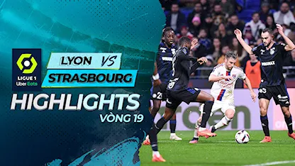 Highlights Lyon - Strasbourg (Vòng 19 - Giải VĐQG Pháp 2022/23)