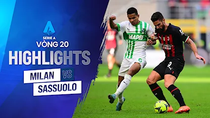 Highlights Milan - Sassuolo (Vòng 20 - Giải VĐQG Ý 2022/23)