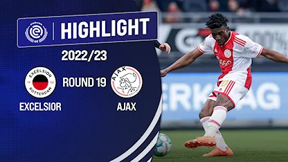 Highlight Excelsior - AFC Ajax (Vòng 19 - Giải VĐQG Hà Lan 2022/23)