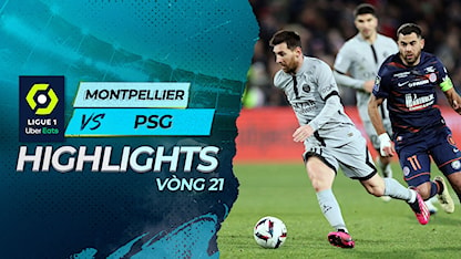 Highlights Montpellier - PSG (Vòng 21 - Giải VĐQG Pháp 2022/23) - 08 - Lionel Messi - Mbappe - Neymar Jr