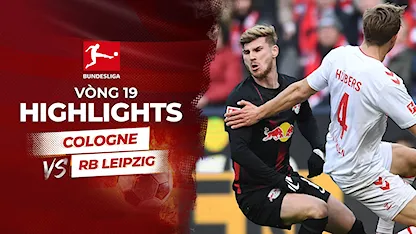 Highlights Cologne - RB Leipzig (Vòng 19 - Giải VĐQG Đức 2022/23)