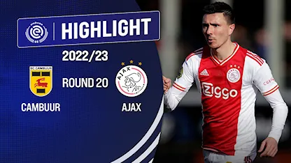Highlight Cambuur - Ajax (Vòng 20 - Giải VĐQG Hà Lan 2022/23)